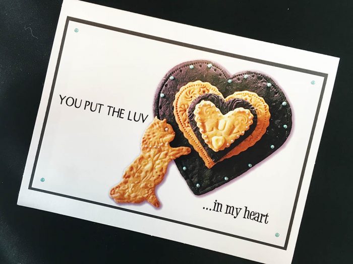 You Put the LUV in My Heart Greeting Card