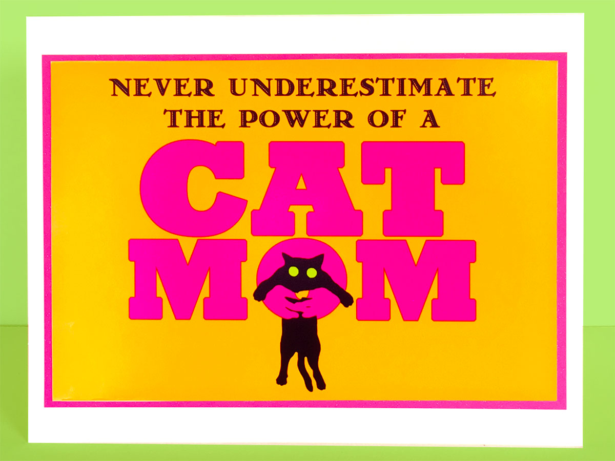 Power of a Cat Mom Greeting Card